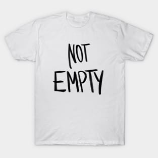 Not Empty T-Shirt